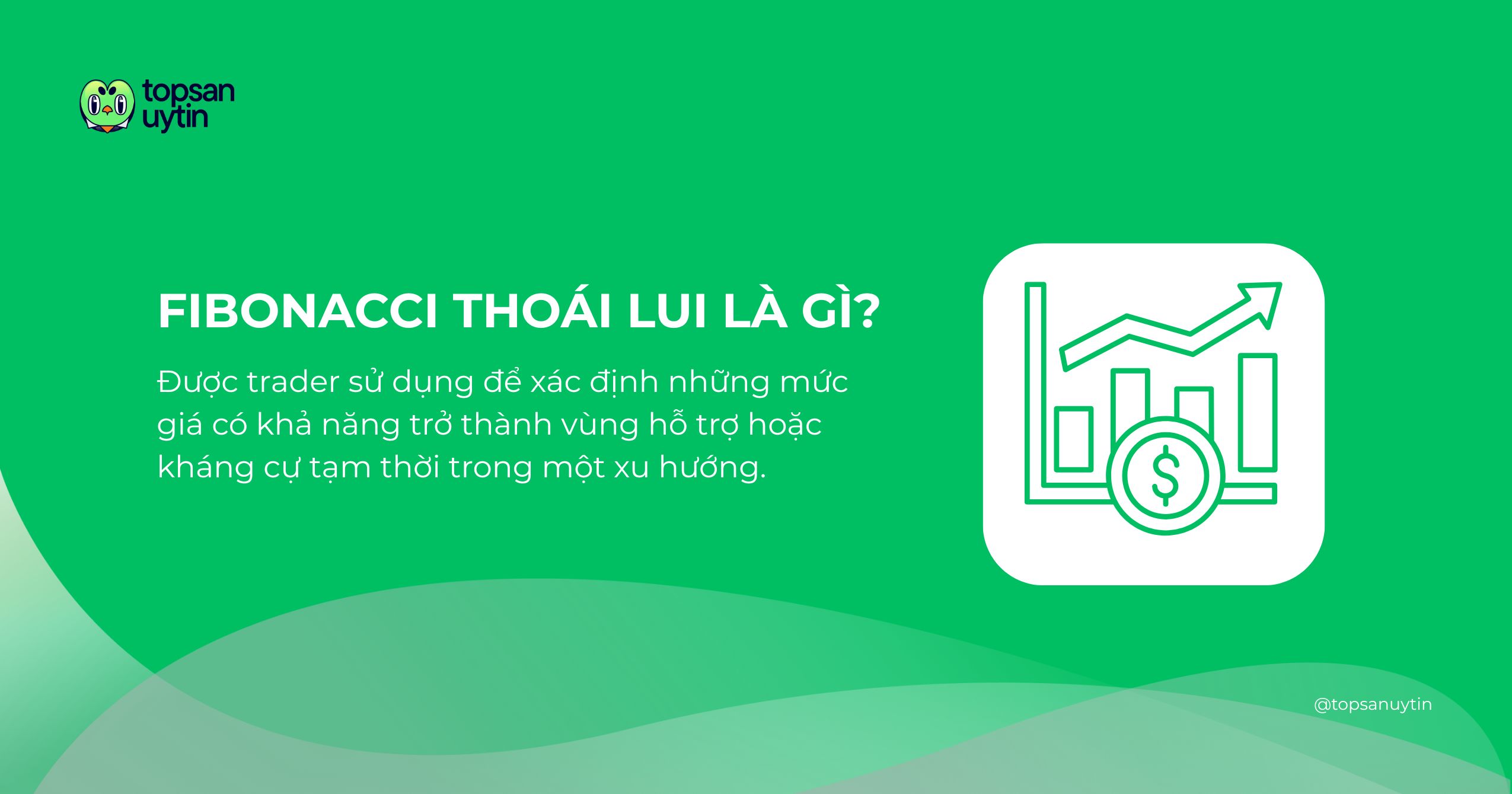 Fibonacci thoái lui (Fibonacci Retracement) là gì? Fibonacci thoái lui (Fibonacci Retracement) là gì?