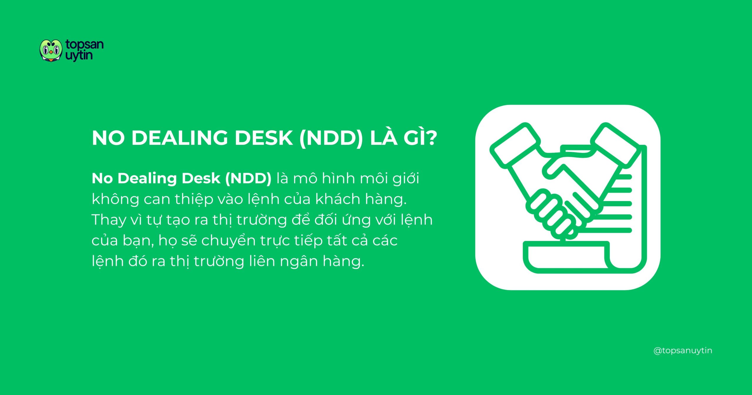 Sàn No Dealing Desk (NDD) là gì?
