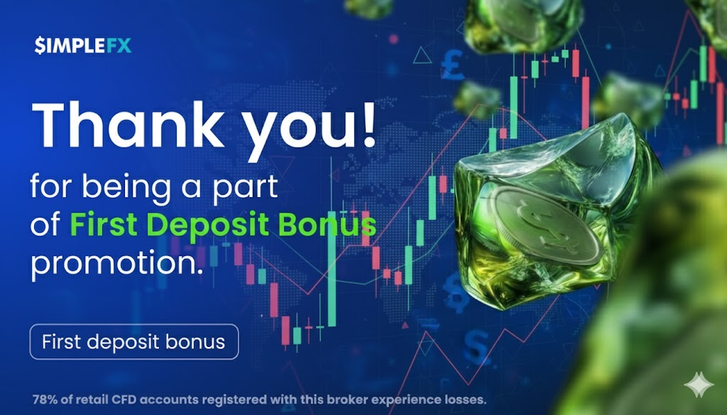 First deposit bonus up to $2500 - Bonus SimpleFX First deposit bonus up to $2500 - Bonus SimpleFX