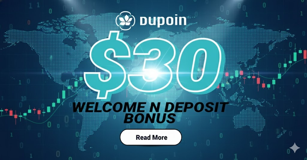 Welcome bonus $30 - Bonus Dupoin